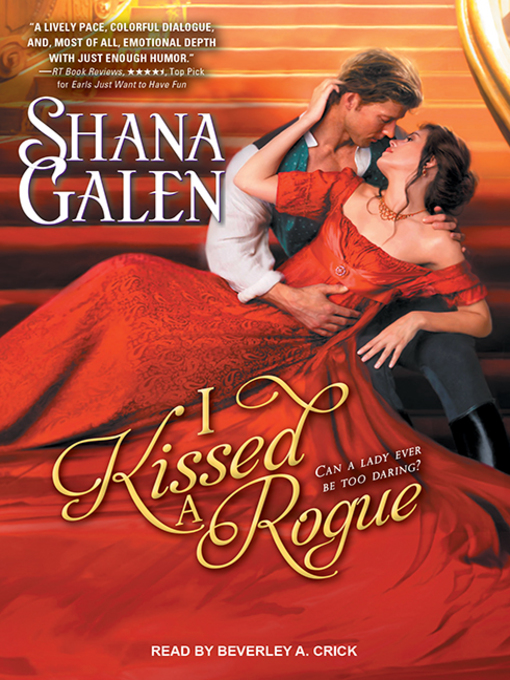 Title details for I Kissed a Rogue by Shana Galen - Available